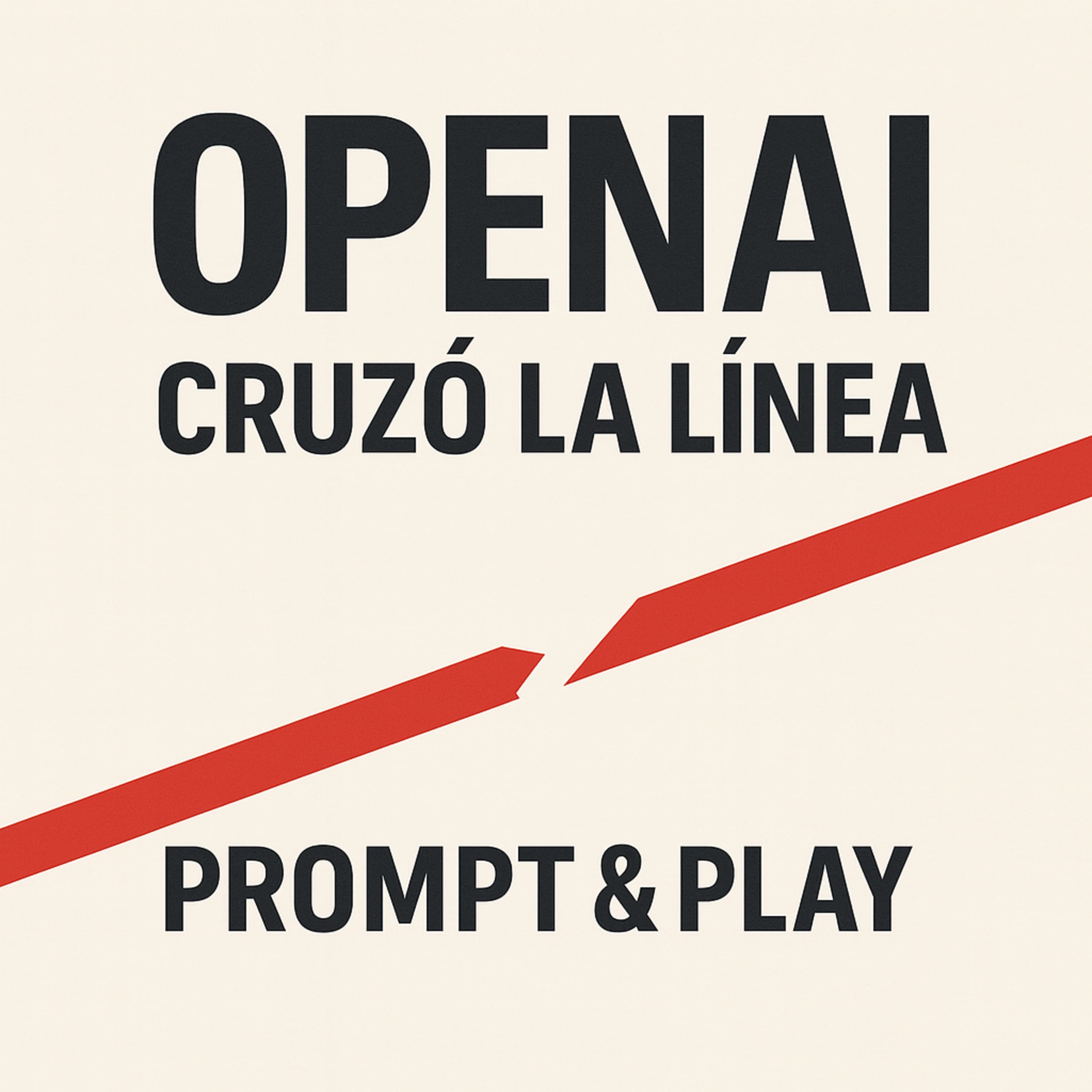 OpenAI cruzó la línea