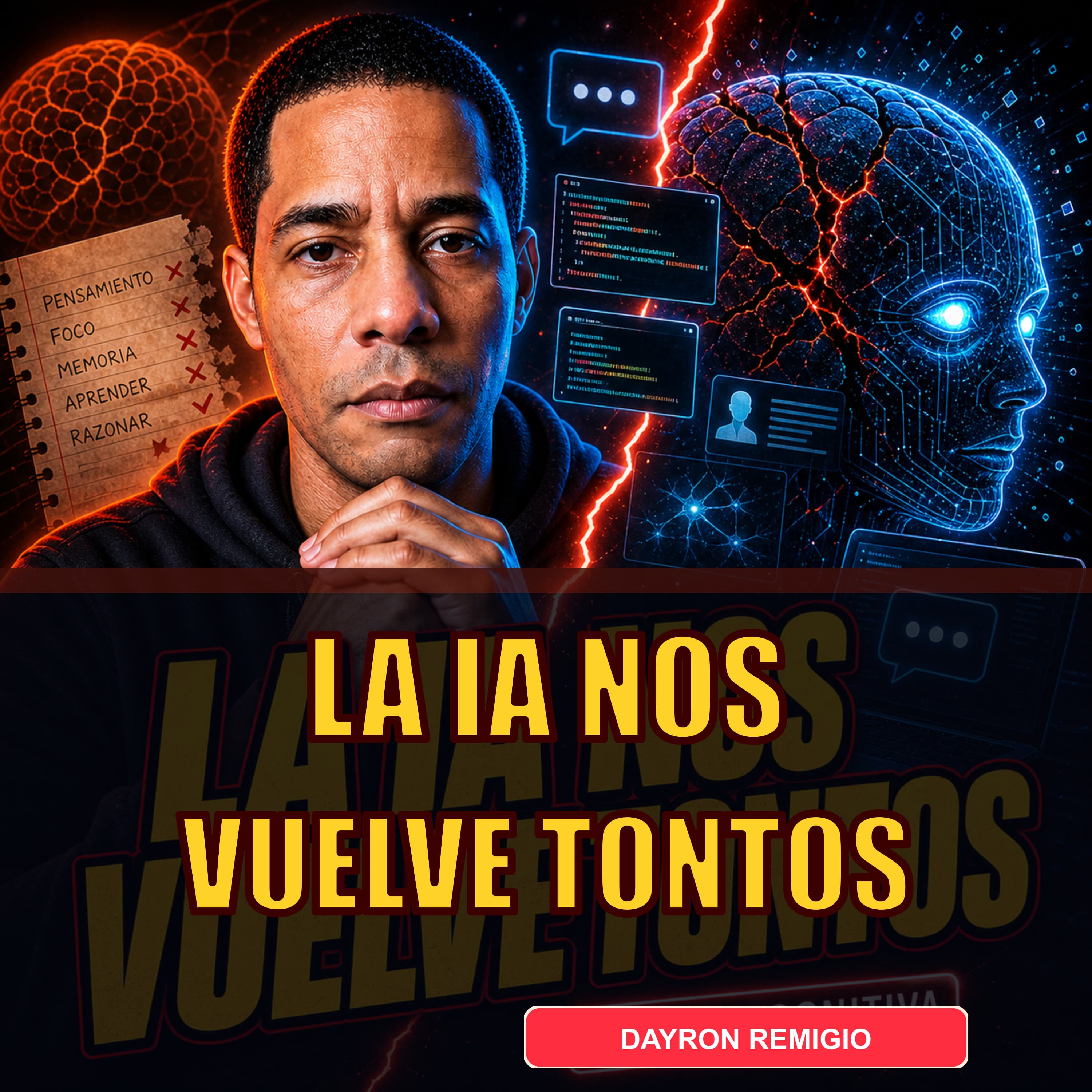 ¿La IA nos está volviendo tontos? con Dayron Remigio